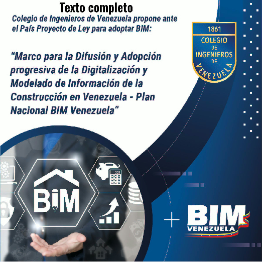 Texto completo Segunda Propuesta Ley Incorporación progresiva del Modelado de Información de la Construcción BIM a las Contrataciones de Proyectos y Obras en Venezuela.