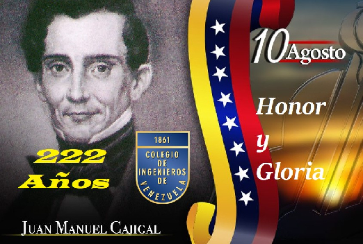 Se están cumpliendo 222 años del nacimiento del sabio Juan Manuel Cagigal, fundador de la Academia de Matemáticas de Caracas en 1830, institución donde se formaron los primeros ingenieros del país. El Colegio de Ingenieros de Venezuela rinde homenaje a su memoria.